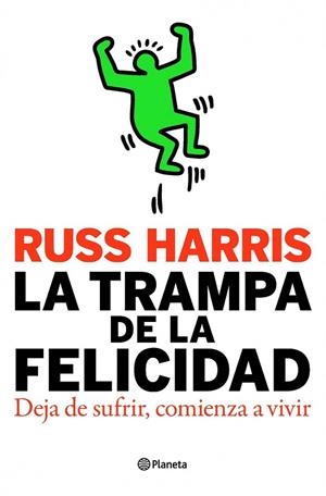 LA TRAMPA DE LA FELICIDAD | 9788408093947 | HARRIS, RUSS | Llibreria Online de Vilafranca del Penedès | Comprar llibres en català