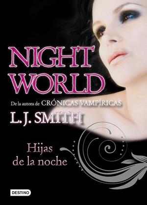 HIJAS DE LA NOCHE NIGHT WORLD | 9788408093916 | SMITH, L J | Llibreria L'Odissea - Libreria Online de Vilafranca del Penedès - Comprar libros
