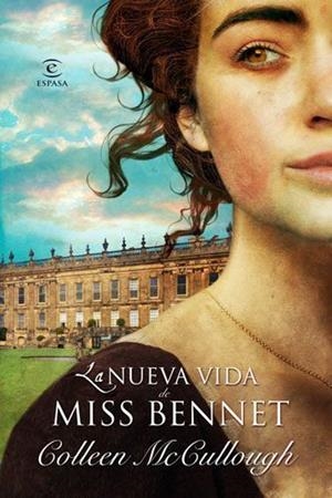 LA NUEVA VIDA DE MISS BENNET | 9788467032734 | MCCULLOUGH, COLLEEN | Llibreria Online de Vilafranca del Penedès | Comprar llibres en català