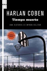 TIEMPO MUERTO | 9788498678154 | COBEN, HARLAN | Llibreria Online de Vilafranca del Penedès | Comprar llibres en català