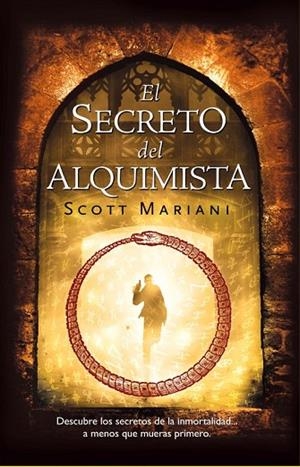 EL SECRETO DEL ALQUIMISTA | 9788498005868 | MARIANI, SCOTT | Llibreria L'Odissea - Libreria Online de Vilafranca del Penedès - Comprar libros