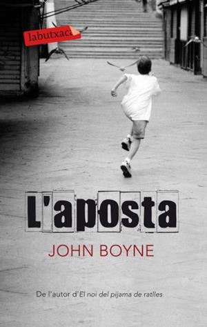 L'APOSTA | 9788499301303 | BOYNE, JOHN | Llibreria Online de Vilafranca del Penedès | Comprar llibres en català