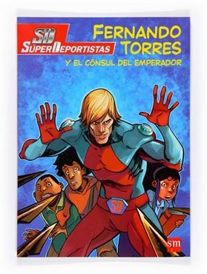 FERNANDO TORRES Y EL COSUL DEL EMPERADOR | 9788467524482 | AA.VV | Llibreria Online de Vilafranca del Penedès | Comprar llibres en català