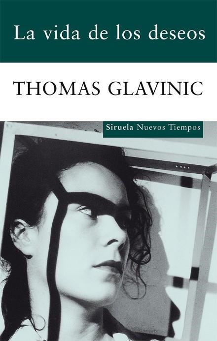 LA VIDA DE LOS DESEOS | 9788498414141 | GLAVINIC, THOMAS | Llibreria Online de Vilafranca del Penedès | Comprar llibres en català