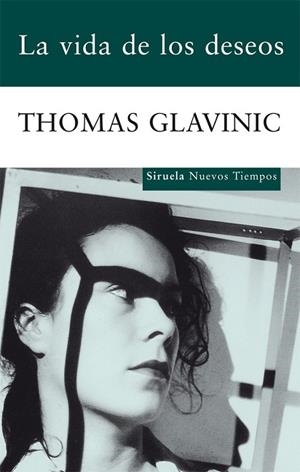 LA VIDA DE LOS DESEOS | 9788498414141 | GLAVINIC, THOMAS | Llibreria Online de Vilafranca del Penedès | Comprar llibres en català