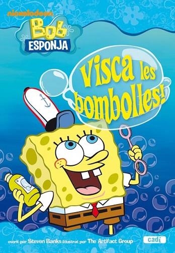 VISCA LES BOMBOLLES BOB ESPONJA | 9788447460854 | AA.VV | Llibreria L'Odissea - Libreria Online de Vilafranca del Penedès - Comprar libros