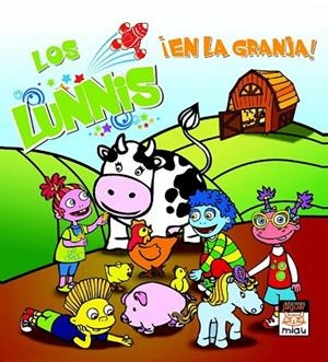 LOS LUNNIS EN LA GRANJA | 9788496423909 | TVE | Llibreria L'Odissea - Libreria Online de Vilafranca del Penedès - Comprar libros