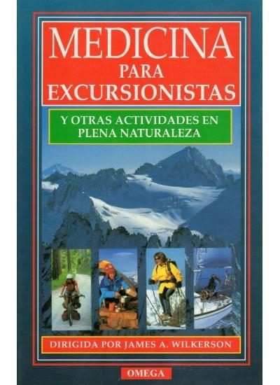 MEDICINA PARA EXCURSIONISTAS | 9788428210393 | WILKERSON, JAMES A. | Llibreria Online de Vilafranca del Penedès | Comprar llibres en català