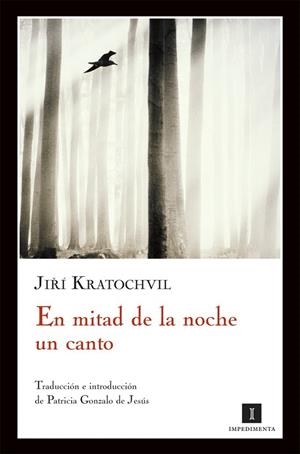 EN MITAD DE LA NOCHE UN CANTO | 9788493760175 | KRATOCHVIL, JIRI | Llibreria Online de Vilafranca del Penedès | Comprar llibres en català