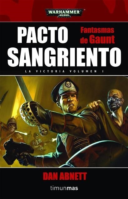 PACTO SANGRIENTO LA VICTORIA VOLUMEN 1 | 9788448044503 | ABNETT, DAN | Llibreria Online de Vilafranca del Penedès | Comprar llibres en català