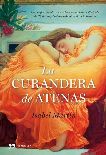 LA CURANDERA DE ATENAS | 9788484608769 | MARTIN, ISABEL | Llibreria L'Odissea - Libreria Online de Vilafranca del Penedès - Comprar libros
