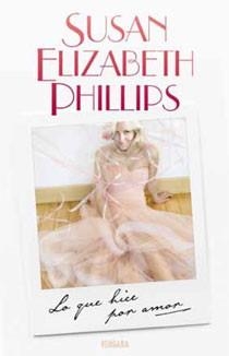 LO QUE HICE POR AMOR | 9788466642002 | PHILLIPS, SUSAN ELIZABETH | Llibreria Online de Vilafranca del Penedès | Comprar llibres en català