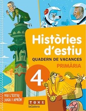 HISTORIES D'ESTIU PRIMARIA 4 | 9788441219199 | CANYELLES, ANNA/JIMÉNEZ, DANIEL | Llibreria L'Odissea - Libreria Online de Vilafranca del Penedès - Comprar libros