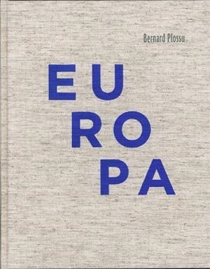 EUROPA 1970 2010 | 9788492841493 | PLOSSU, BERNARD | Llibreria L'Odissea - Libreria Online de Vilafranca del Penedès - Comprar libros