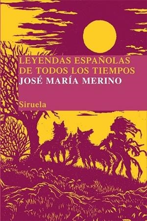 LEYENDAS ESPAÑOLAS DE TODOS LOS TIEMPOS | 9788498414172 | MERINO, JOSE MARIA | Llibreria L'Odissea - Libreria Online de Vilafranca del Penedès - Comprar libros