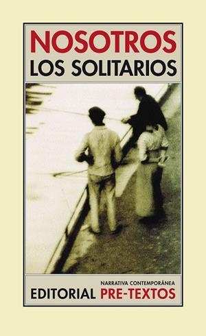 NOSOTROS LOS SOLITARIOS  NCO-3 | 9788481913651 | JARAMILLO / VILA-MATAS / PUERTOLAS.... | Llibreria L'Odissea - Libreria Online de Vilafranca del Penedès - Comprar libros