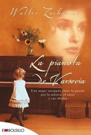 LA PIANISTA DE VARSOVIA | 9788492695515 | ZACHARIUS, WALTER | Llibreria L'Odissea - Libreria Online de Vilafranca del Penedès - Comprar libros
