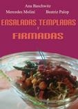 ENSALADAS TEMPLADAS Y FIRMADAS | 9788492974702 | BASCHWITZ, ANA | Llibreria L'Odissea - Libreria Online de Vilafranca del Penedès - Comprar libros