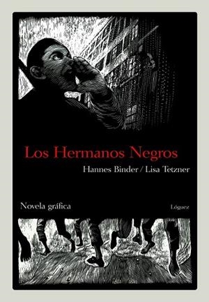 LOS HERMANOS NEGROS | 9788496646162 | TETZNER, LISA | Llibreria L'Odissea - Libreria Online de Vilafranca del Penedès - Comprar libros