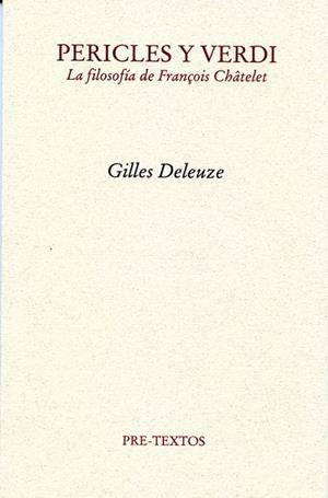 PERICLES Y VERDI -LA FILOSOFIA DE FRANCOIS CHATELET | 9788492913497 | DELEUZE,GILLES | Llibreria L'Odissea - Libreria Online de Vilafranca del Penedès - Comprar libros