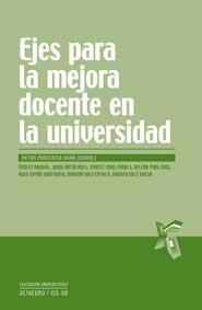 EJES PARA LA MEJORA DOCENTE EN LA UNIVERSIDAD | 9788499211237 | PARCERISA, ARTUR/ABADAL, ERNEST | Llibreria L'Odissea - Libreria Online de Vilafranca del Penedès - Comprar libros