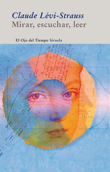 MIRAR ESCUCHAR LEER | 9788498414059 | LEVI-STRAUSS, CLAUDE | Llibreria L'Odissea - Libreria Online de Vilafranca del Penedès - Comprar libros