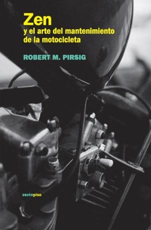 ZEN Y EL ARTE DEL MANTENIMIENTO DE LA MOTOCICLETA | 9788496867529 | PIRSIG, ROBERT | Llibreria Online de Vilafranca del Penedès | Comprar llibres en català