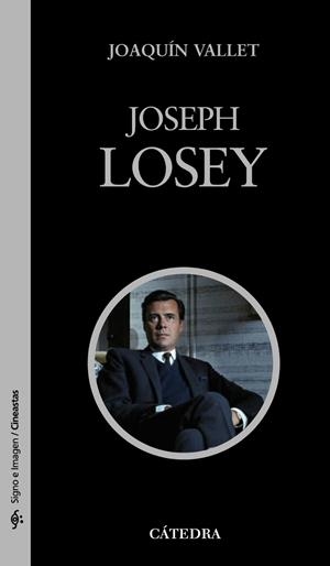 JOSEPH LOSEY | 9788437626819 | VALLET RODRIGO, JOAQUÍN | Llibreria L'Odissea - Libreria Online de Vilafranca del Penedès - Comprar libros