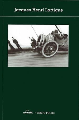 JACQUES HENRI LARTIGUE | 9788497856096 | AA. VV. | Llibreria L'Odissea - Libreria Online de Vilafranca del Penedès - Comprar libros