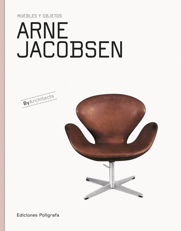 ARNE JACOBSEN MUEBLES Y OBJETOS | 9788434311831 | AA. VV. | Llibreria L'Odissea - Libreria Online de Vilafranca del Penedès - Comprar libros