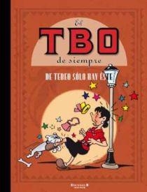 EL TBO DE SIEMPRE 10 DE TEBEO SOLO HAY ESTE | 9788466644525 | AA.VV | Llibreria L'Odissea - Libreria Online de Vilafranca del Penedès - Comprar libros