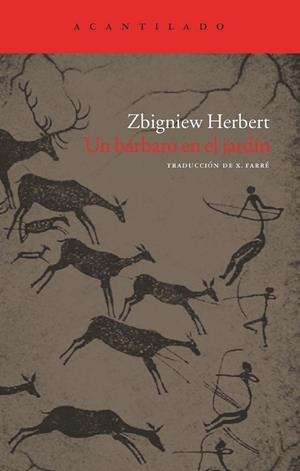 UN BARBARO EN EL JARDIN | 9788492649518 | ZBIGNIEW, HERBERT | Llibreria Online de Vilafranca del Penedès | Comprar llibres en català