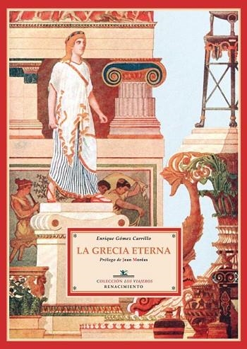 LA GRECIA ETERNA | 9788484725299 | GOMEZ CARRILLO, ENRIQUE | Llibreria Online de Vilafranca del Penedès | Comprar llibres en català