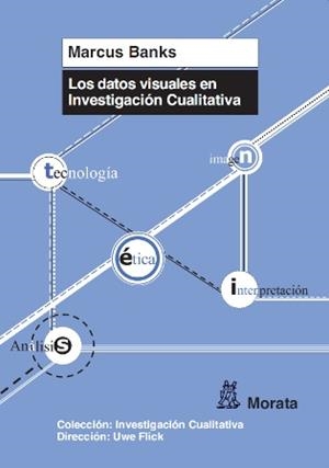 LOS DATOS VISUALES EN INVESTIGACION CUALITATIVA | 9788471126238 | BANKS, MARCUS | Llibreria L'Odissea - Libreria Online de Vilafranca del Penedès - Comprar libros