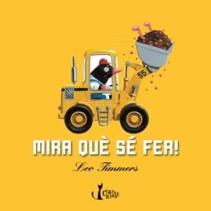 MIRA QUE SE FER | 9788498462357 | TIMMERS, LEO | Llibreria L'Odissea - Libreria Online de Vilafranca del Penedès - Comprar libros