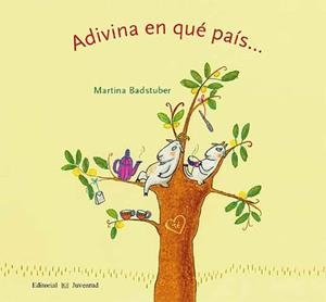 ADIVINA EN QUE PAIS | 9788426138033 | BADSTUBER, MARTINA | Llibreria L'Odissea - Libreria Online de Vilafranca del Penedès - Comprar libros