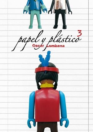 PAPEL Y PLASTICO 03 | 9788492769599 | LOMBANA, OSCAR | Llibreria Online de Vilafranca del Penedès | Comprar llibres en català