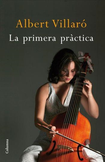 LA PRIMERA PRACTICA | 9788466411769 | VILLARO, ALBERT | Llibreria Online de Vilafranca del Penedès | Comprar llibres en català