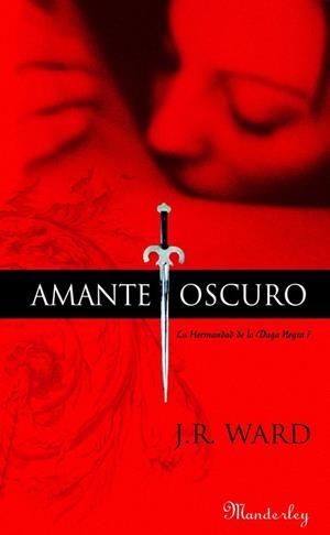 AMANTE OSCURO 1 | 9788483652022 | WARD, J R | Llibreria Online de Vilafranca del Penedès | Comprar llibres en català
