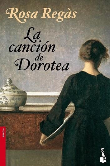 LA CANCION DE DOROTEA | 9788408095262 | REGAS, ROSA | Llibreria L'Odissea - Libreria Online de Vilafranca del Penedès - Comprar libros