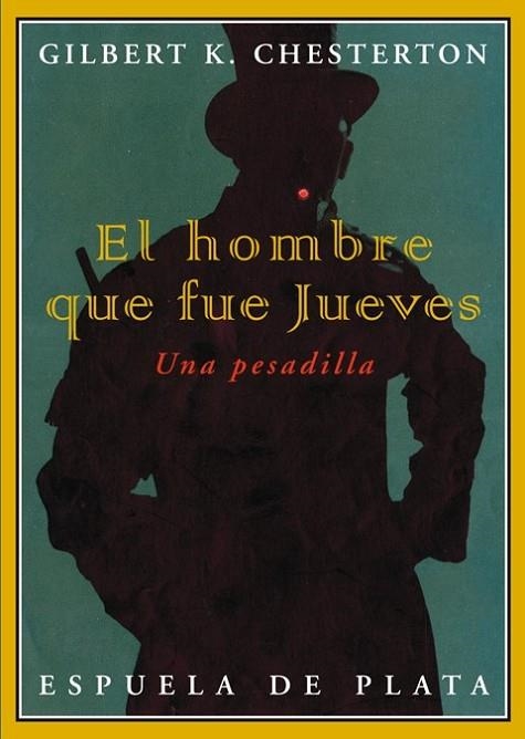 EL HOMBRE QUE FUE JUEVES UNA PESADILLA | 9788496956933 | CHESTERTON, GILBERT K. | Llibreria Online de Vilafranca del Penedès | Comprar llibres en català