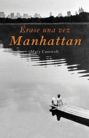 ERASE UNA VEZ MANHATTAN | 9788426417909 | CANTWELL, MARY | Llibreria L'Odissea - Libreria Online de Vilafranca del Penedès - Comprar libros