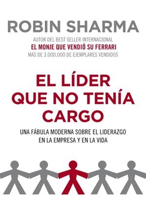 EL LIDER QUE NO TENIA CARGO | 9788425344428 | SHARMA, ROBIN | Llibreria Online de Vilafranca del Penedès | Comprar llibres en català