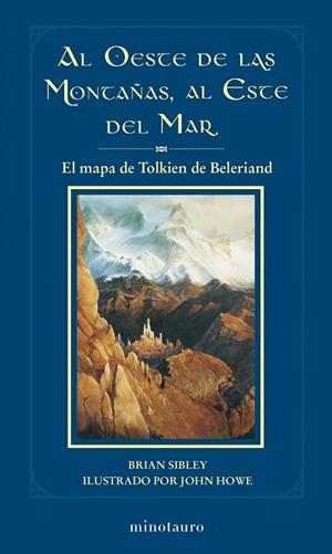 AL OESTE DE LAS MONTAÑAS AL ESTE DEL MAR MAPA DE BELERIAND | 9788445077764 | TOLKIEN, J R R | Llibreria Online de Vilafranca del Penedès | Comprar llibres en català