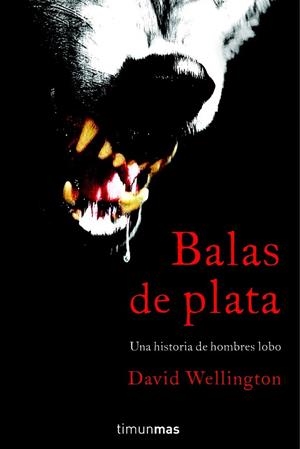 BALAS DE PLATA | 9788448040277 | WELLINGTON, DAVID | Llibreria L'Odissea - Libreria Online de Vilafranca del Penedès - Comprar libros
