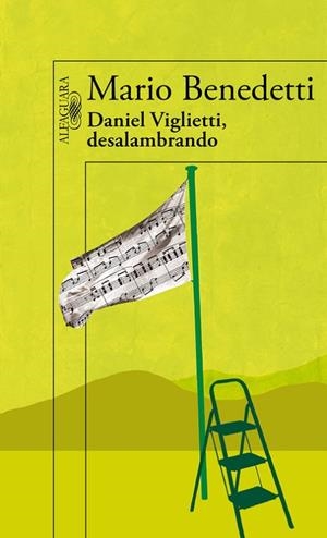 DANIEL VIGLIETTI DESALAMBRANDO +CD | 9788420406077 | BENEDETTI, MARIO | Llibreria L'Odissea - Libreria Online de Vilafranca del Penedès - Comprar libros