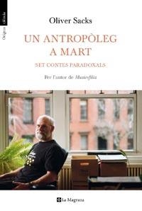 UN ANTROPOLEG A MART SET CONTES PARADOXALS | 9788482649962 | SACKS, OLIVER | Llibreria L'Odissea - Libreria Online de Vilafranca del Penedès - Comprar libros