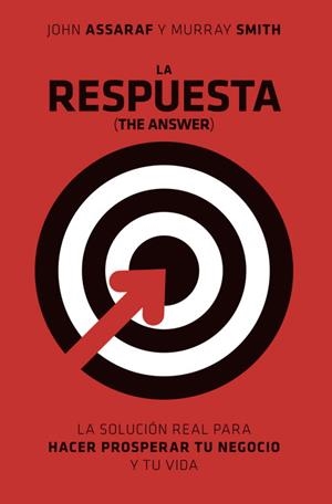 LA RESPUESTA (THE ANSWER) | 9788425344091 | ASSARAF, JOHN Y SMITH, MURRAY | Llibreria Online de Vilafranca del Penedès | Comprar llibres en català