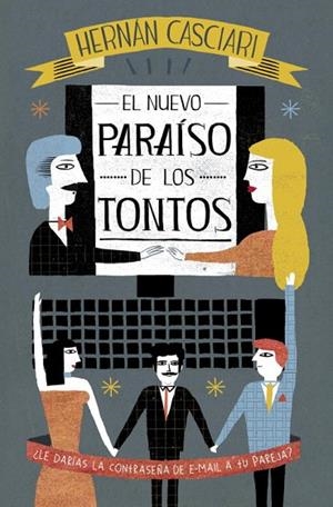 EL NUEVO PARAISO DE LOS TONTOS | 9788401337659 | CASCIARI, HERNAN | Llibreria Online de Vilafranca del Penedès | Comprar llibres en català