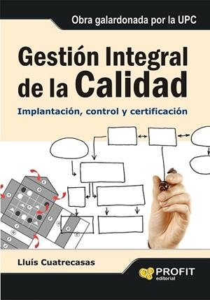 GESTION INTEGRAL DE LA CALIDAD | 9788496998520 | CUATRECASAS, LLUIS | Llibreria L'Odissea - Libreria Online de Vilafranca del Penedès - Comprar libros